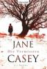 Die Vermissten - Jane Casey