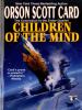 Children of the Mind - Orson Scott Card