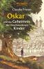 Oskar und das Geheimnis der verschwundenen Kinder - Claudia Frieser