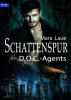 D.O.C.-Agents 1: Schattenspur - Mara Laue