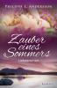 Zauber eines Sommers. Erotischer Roman - Philippa L. Andersson