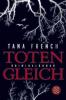 Totengleich - Tana French