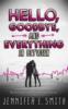 Hello, Goodbye, And Everything In Between - Jennifer E Smith