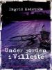 Under jorden i Villette - Ingrid Hedström