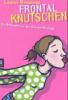 Frontalknutschen - Louise Rennison