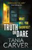 Truth or Dare - Tania Carver