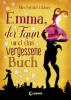 Emma, der Faun und das vergessene Buch - Mechthild Gläser