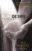 Pure Desire - Ted Roberts