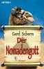 Der Nomadengott - Gerd Scherm