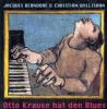 Otto Krause hat den Blues, 1 Audio-CD - Jacques Berndorf