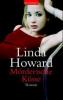 Howard, L: Mörderische Küsse - Linda Howard