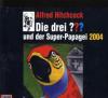 Die drei Fragezeichen und der Super-Papagei 2004, 2 Audio-CDs - 