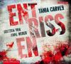 Entrissen, 4 Audio-CDs - Tania Carver