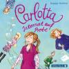 Carlotta - Internat auf Probe, 2 Audio-CDs - Dagmar Hoßfeld