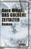 Das goldene Zeitalter - Gore Vidal