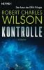 Kontrolle - Robert Ch. Wilson