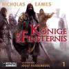 Könige der Finsternis, 1 MP3-CD - Nicholas Eames