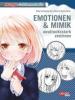 Manga-Zeichenstudio: Emotionen und Mimik ausdrucksstark zeichnen - Hikaru Hayashi