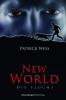 New World 1: Die Flucht - Patrick Ness