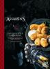 Assassin's Creed - Das offizielle Kochbuch - Thibaud Villanova