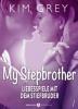 My Stepbrother - Liebesspiele mit dem Stiefbruder, 1 - Kim Grey
