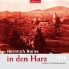 Mit Herinrich Heine in den Harz - Heinrich Heine