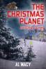 The Christmas Planet and Other Stories - Al Macy