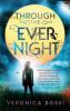 Through The Ever Night - Veronica Rossi