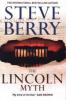 The Lincoln Myth - Steve Berry