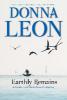 EARTHLY REMAINS - Donna Leon
