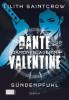 Dante Valentine: Dämonenjägerin 04 - Lilith Saintcrow