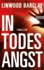 In Todesangst - Linwood Barclay