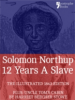 12 Years A Slave - Solomon Northup