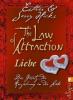 The Law of Attraction - Liebe - Esther Hicks, Jerry Hicks