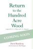 Return To The Hundred Acre Wood. Rückkehr in den Hundertsechzig-Morgen-Wald, englische Ausgabe - David Benedictus, Alan Alexander Milne, Ernest H. Shepard