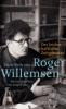Der leidenschaftliche Zeitgenosse - Roger Willemsen