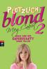 Plötzlich blond - Neues von der Superbeauty wider Willen - Meg Cabot