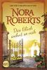 Das Glück wohnt so nah - Nora Roberts