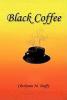 Black Coffee - Cherlynne M. Duffy