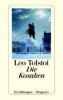 Die Kosaken u. and. Erzählungen - Leo N. Tolstoi