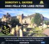 Drei Fälle für Lord Peter, 3 Audio-CDs - Dorothy L. Sayers