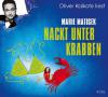 Nackt unter Krabben, 4 Audio-CDs - Marie Matisek