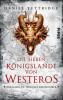 Die Sieben Königslande von Westeros - Daniel Bettridge