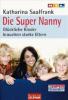 Die Super Nanny - Katharina Saalfrank