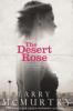 The Desert Rose - Larry Mcmurtry