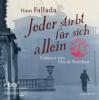 Jeder stirbt für sich allein, 8 Audio-CDs - Hans Fallada