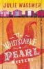 The Whitstable Pearl Mystery - Julie Wassmer