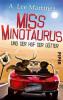 Miss Minotaurus - A. Lee Martinez