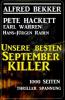 Unsere besten September-Killer - 1000 Seiten  Thriller Spannung - Pete Hackett, Earl Warren, Alfred Bekker, Hans-Jürgen Raben