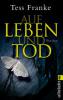 Auf Leben und Tod - Tess Franke